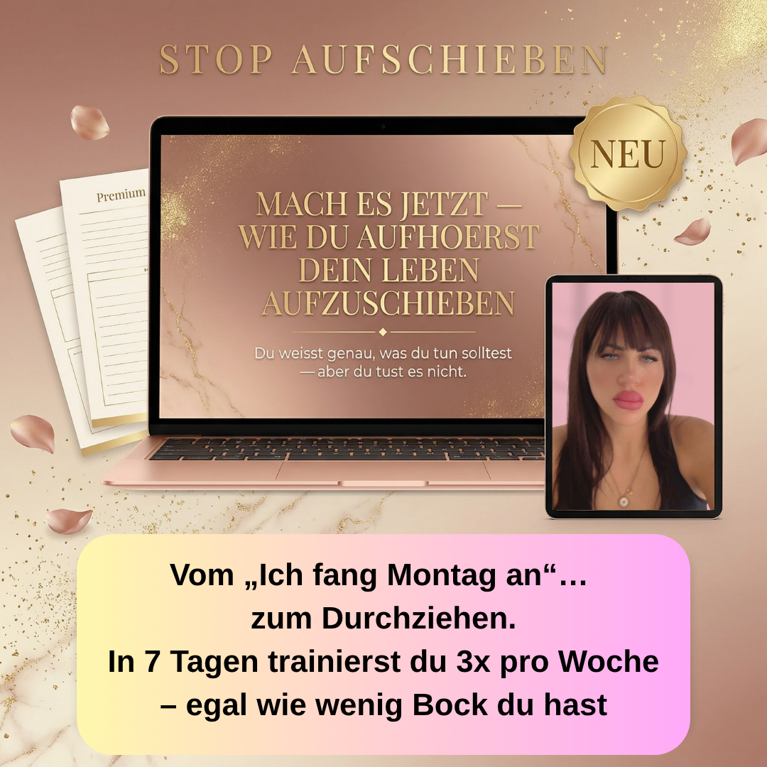 Stop mit Aufschieben – „Du schaffst es nie länger als 3 Tage durchzuziehen? → Hier ist dein 7-Tage-System“